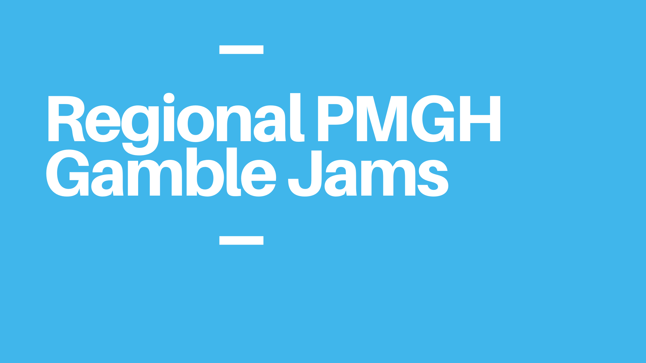 Regional gamble jams - save the date!